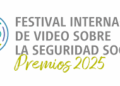 Imagen del Festival Internacional de Video sobre la Seguridad Social 2025 - AISS. (LaSeguridadSocial.Do)