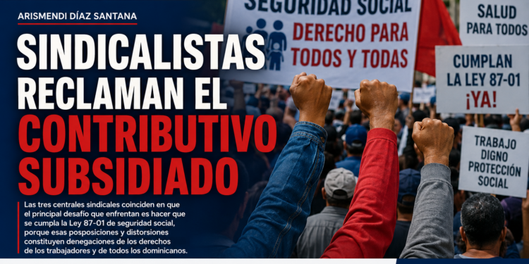 Imagen ilustrativa - sindicalistas reclaman el regimen contributivo (LaSeguridadSocial.Do)