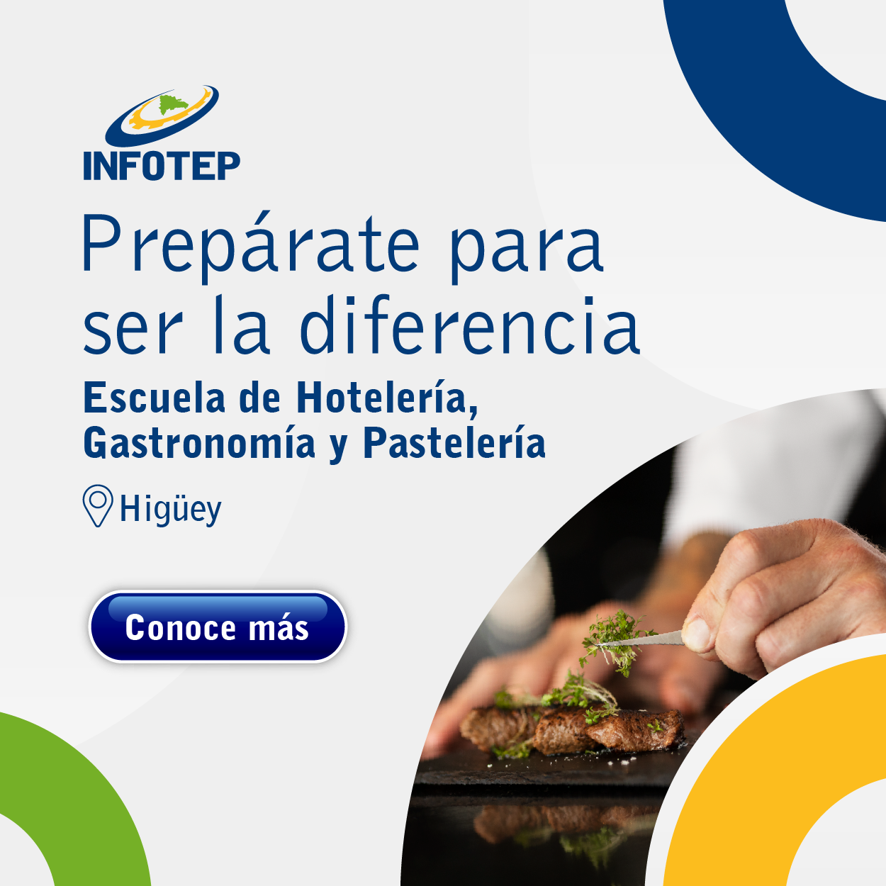 campaña INFOTEP "Prepárate para ser la diferencia". Escuela de Hotelería, Gastronomía y Pastelería. Higüey . (LaSeguridadSocial.Do)