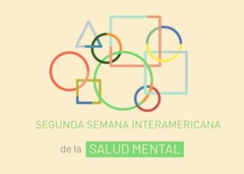 La OEA celebra del 5 al 9 de octubre de 2026 la Segunda Semana Interamericana de la Salud Mental en Washington, D.C. y plataformas virtuales. (Fuente: OEA)